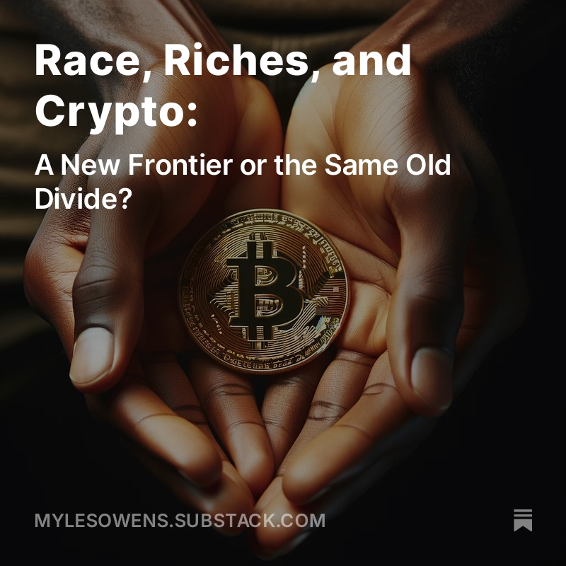 Race Riches and Crypto